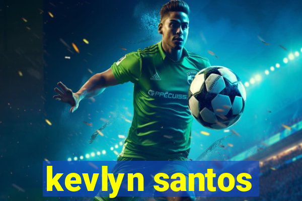 kevlyn santos